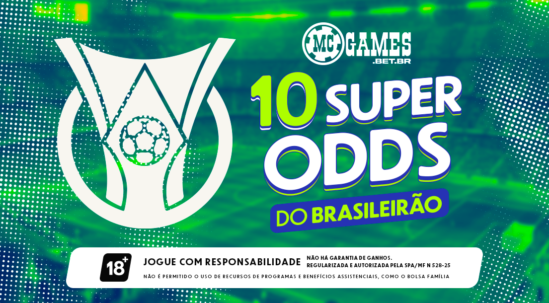 Imagem ilustrativas sobre as 10 Super Odds da MC games para o Brasileirão