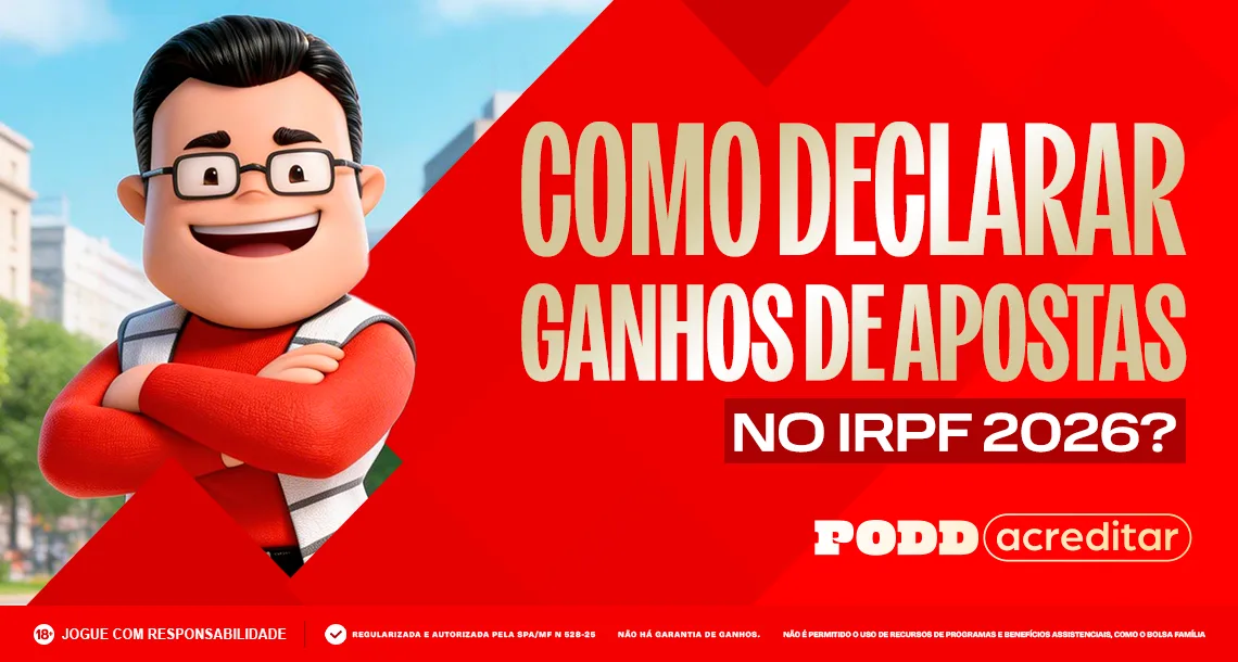 Imagem ilustrativa sobre como declarar ganhos de apostas no Imposto de Renda 2026